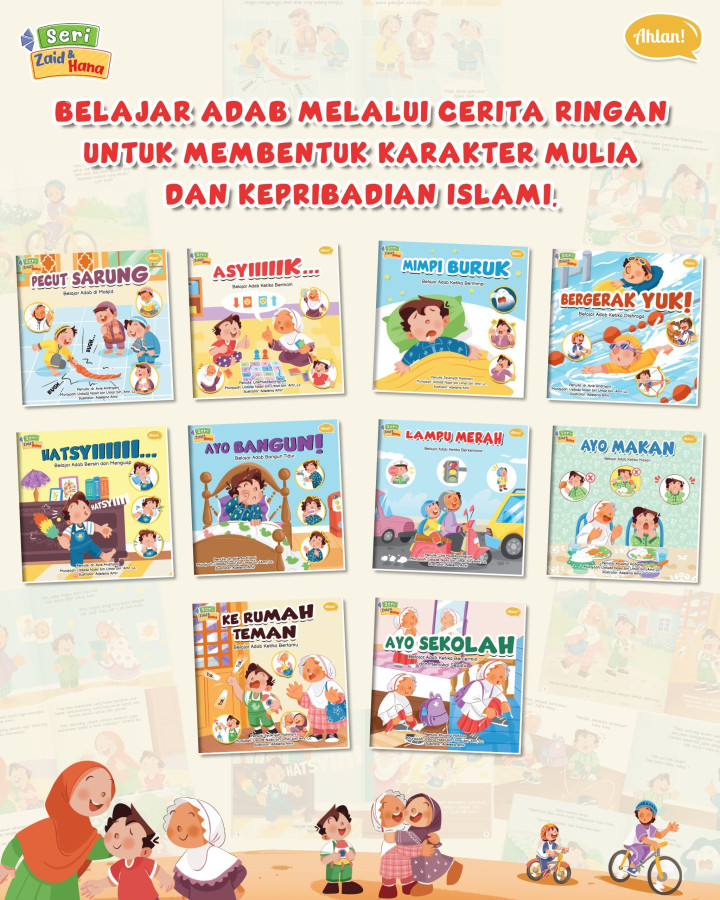 PO BUKU SERI ZAID DAN HANA : 10 BUKU CERITA ADAB ISLAMI ANAK BY AHLAN