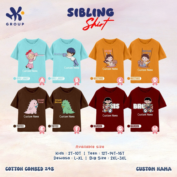 PO SIBLING TSHIRT CUSTOM NAME LENGAN PENDEK BY HK GROUP