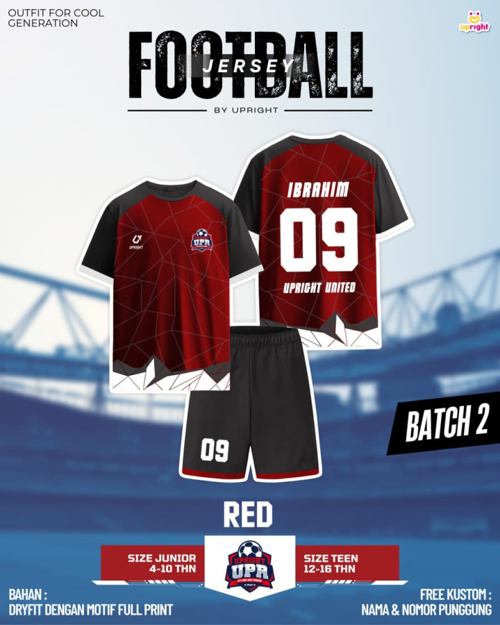 BATCH 2 JERSEY FOOTBAAL SET CUSTOM NAME DAN NOMOR PUNGGUNG BY UPRIGHT