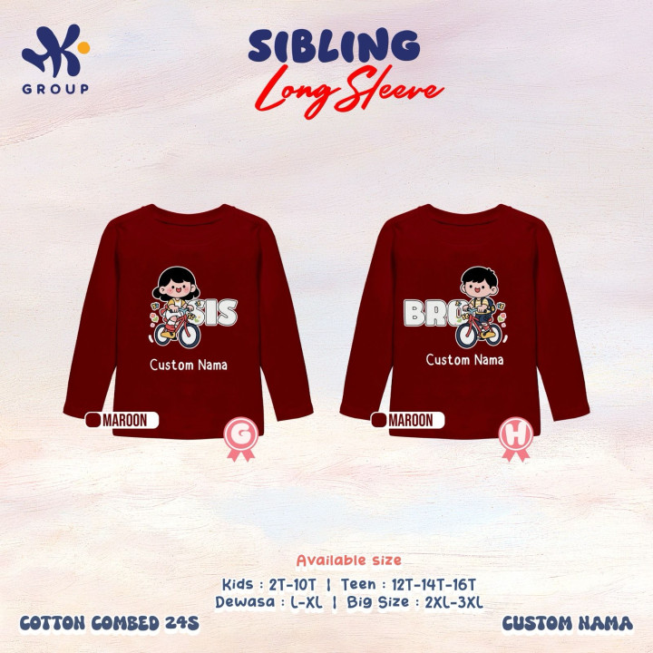 PO SIBLING TSHIRT CUSTOM NAME LENGAN PANJANG BY HK GROUP