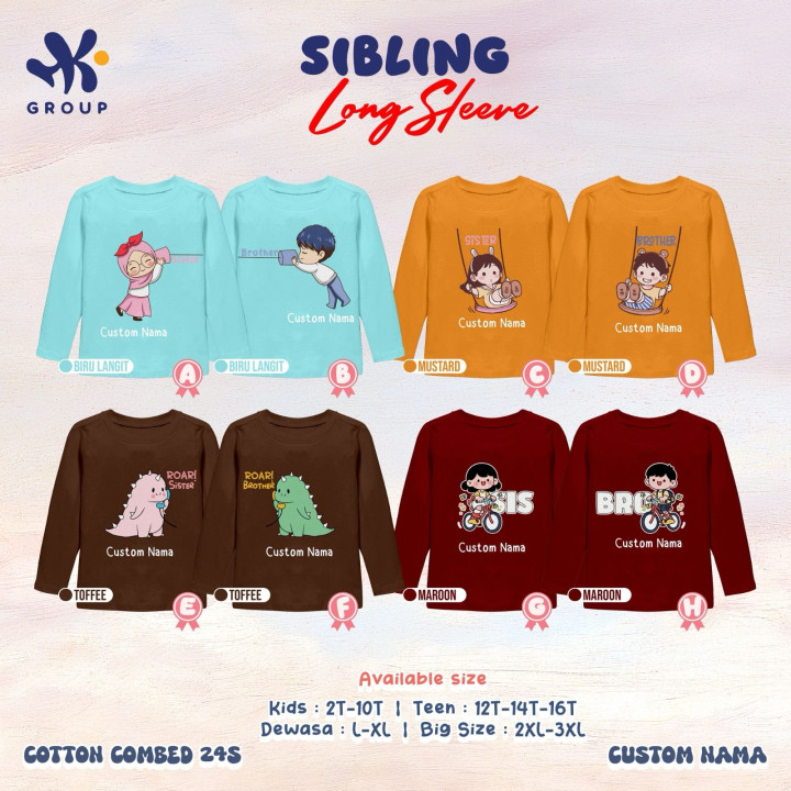 PO SIBLING TSHIRT CUSTOM NAME LENGAN PANJANG BY HK GROUP