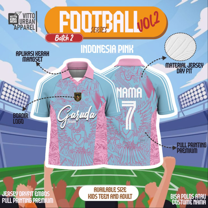 FOOTBALL SERIES CUSTOM NAMA DAN NO PUNGGUNG (KIDS) BY VITTO EXPLORE