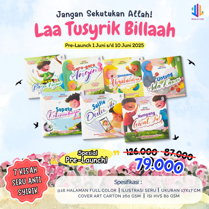 PO BUKU SERIAL TAUHID : LAA TUSYRIK BILLAH (Pre Order 11-30 Juni)