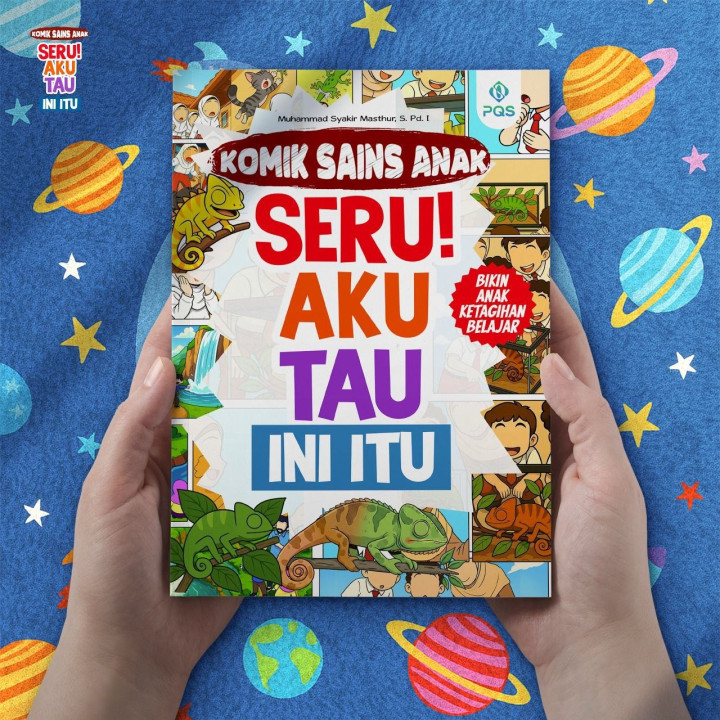 PO KOMIK SAINS ANAK “SERU! AKU TAU INI ITU”