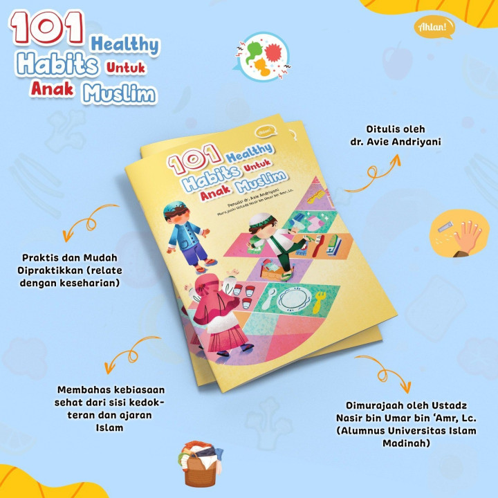 PO BUKU 101 HEALTHY HABITS UNTUK ANAK MUSLIM BY AHLAN