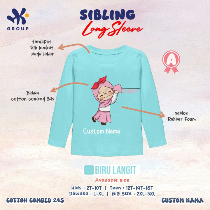 PO SIBLING TSHIRT CUSTOM NAME LENGAN PANJANG BY HK GROUP