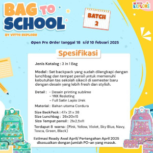 PO BAG TO SCHOOL BATCH 2 (SET & BACKPACK ONLY) BY VITTO CORP