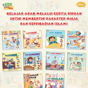 PO BUKU SERI ZAID DAN HANA : 10 BUKU CERITA ADAB ISLAMI ANAK BY AHLAN