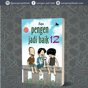 PO KOMIK PENGEN JADI BAIK SERIES