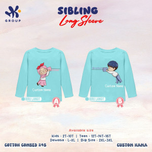 PO SIBLING TSHIRT CUSTOM NAME LENGAN PANJANG BY HK GROUP