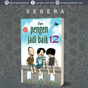 PO KOMIK PENGEN JADI BAIK SERIES