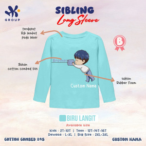 PO SIBLING TSHIRT CUSTOM NAME LENGAN PANJANG BY HK GROUP
