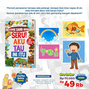 PO KOMIK SAINS ANAK “SERU! AKU TAU INI ITU”